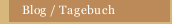 Blog / Tagebuch